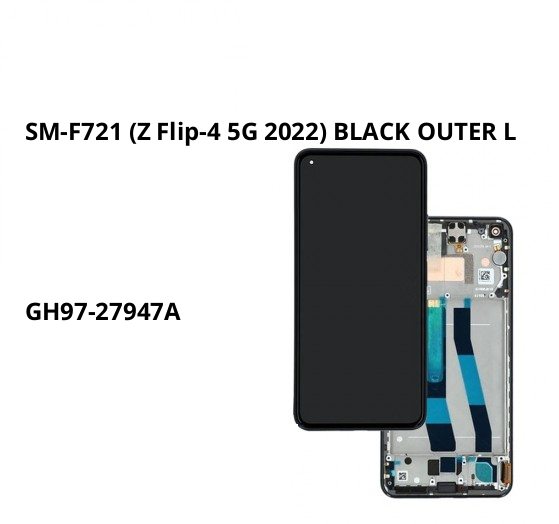 SM-F721 (Z Flip-4 5G 2022) BLACK OUTER LCD